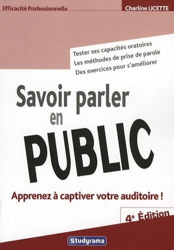 Savoir parler en public. 4e édition
