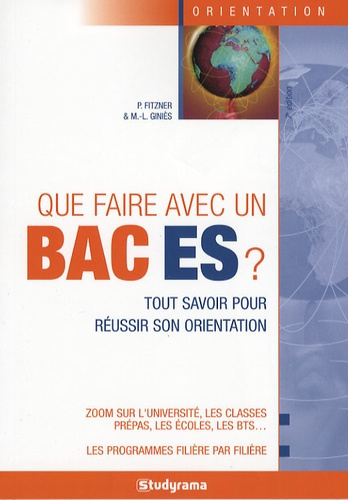 Que faire avec un Bac ES ? 7e édition