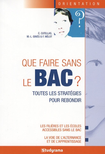 Que faire sans le Bac ? 6e édition