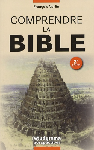 Comprendre la Bible. 2e édition