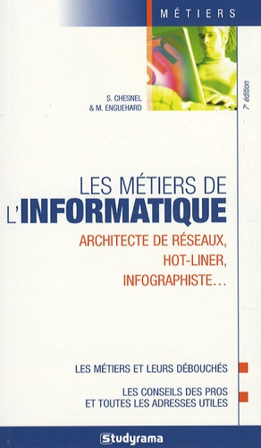 Les métiers de l'informatique. 7e édition