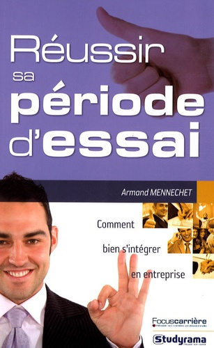 Réussir sa période d'essai