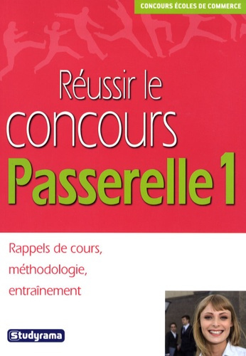 Réussir le concours Passerelle 1