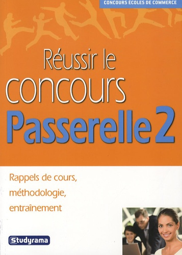 Réussir le concours Passerelle 2