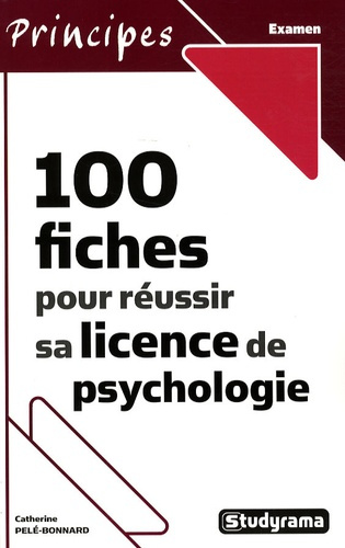 100 Fiches pour réussir sa licence de psychologie