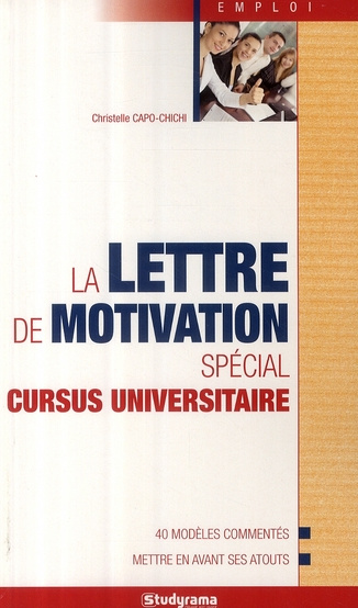 La lettre de motivation spécial cursus universitaire