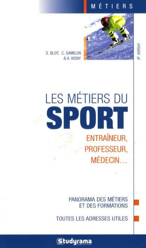 Les métiers du sport. 6e édition