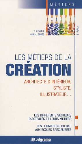 Les métiers de la création. 9e édition