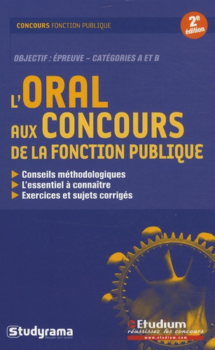 L'oral aux concours de la fonction publique. 2e édition