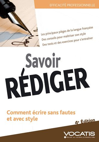 Savoir rédiger. 4e édition