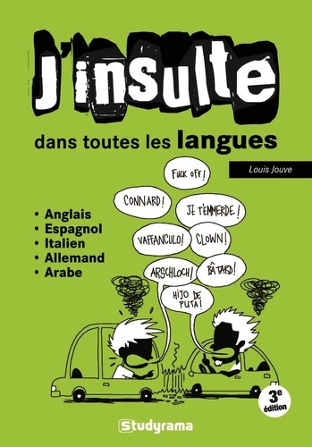 J'insulte dans toutes les langues. 3e édition