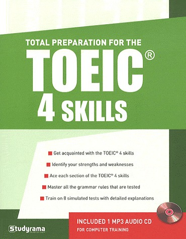 Total Preparation for the TOEIC 4 Skills. Avec 1 CD audio MP3