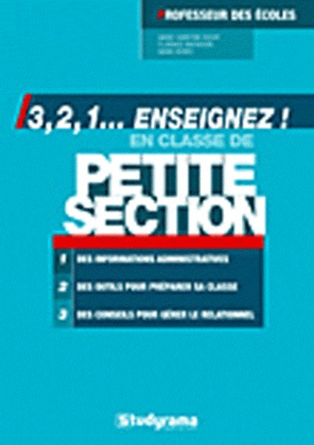 3, 2, 1... enseignez ! En classe de petite section