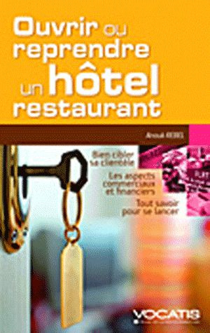 Ouvrir ou reprendre un hôtel-restaurant