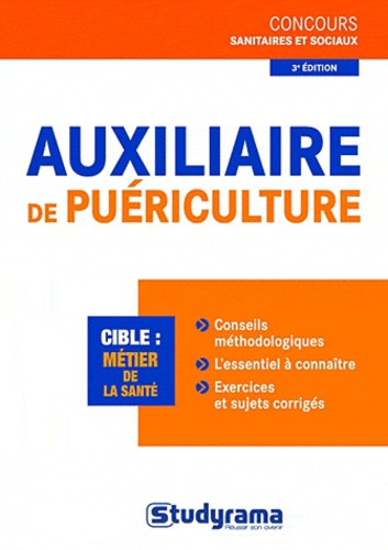 Auxiliaire de puériculture. 3e édition revue et corrigée