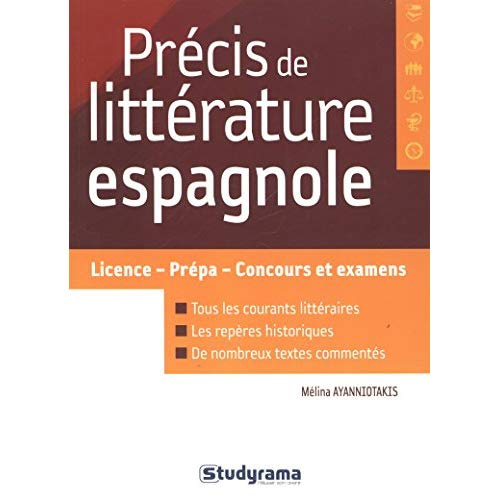 Précis de littérature espagnole. Licence - Prépa - Concours et examens