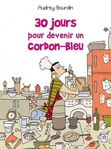 30 jours pour devenir un cordon-bleu