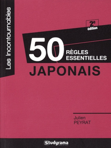 Japonais. 50 règles essentielles, 2e édition