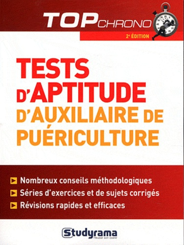 Tests d'aptitude auxiliaire de puériculture. 2e édition revue et corrigée