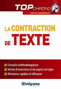 La contraction de texte. Concours Paramédicaux
