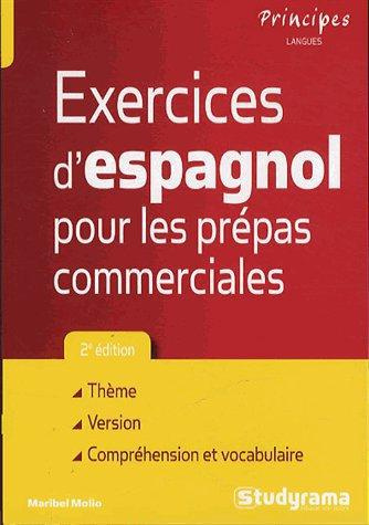 Exercices d'espagnol pour les prépas commerciales