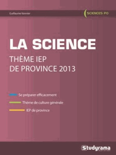 La science. Thème IEP de Province 2013