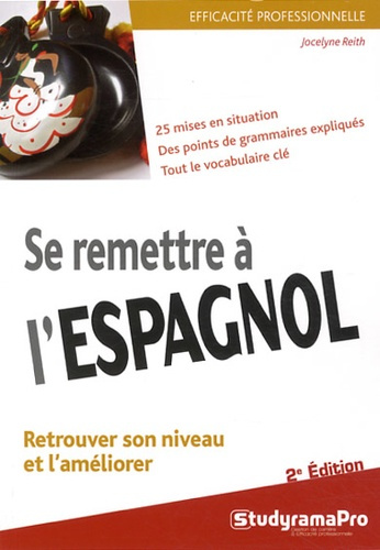Se remettre a l'espagnol. 2e édition