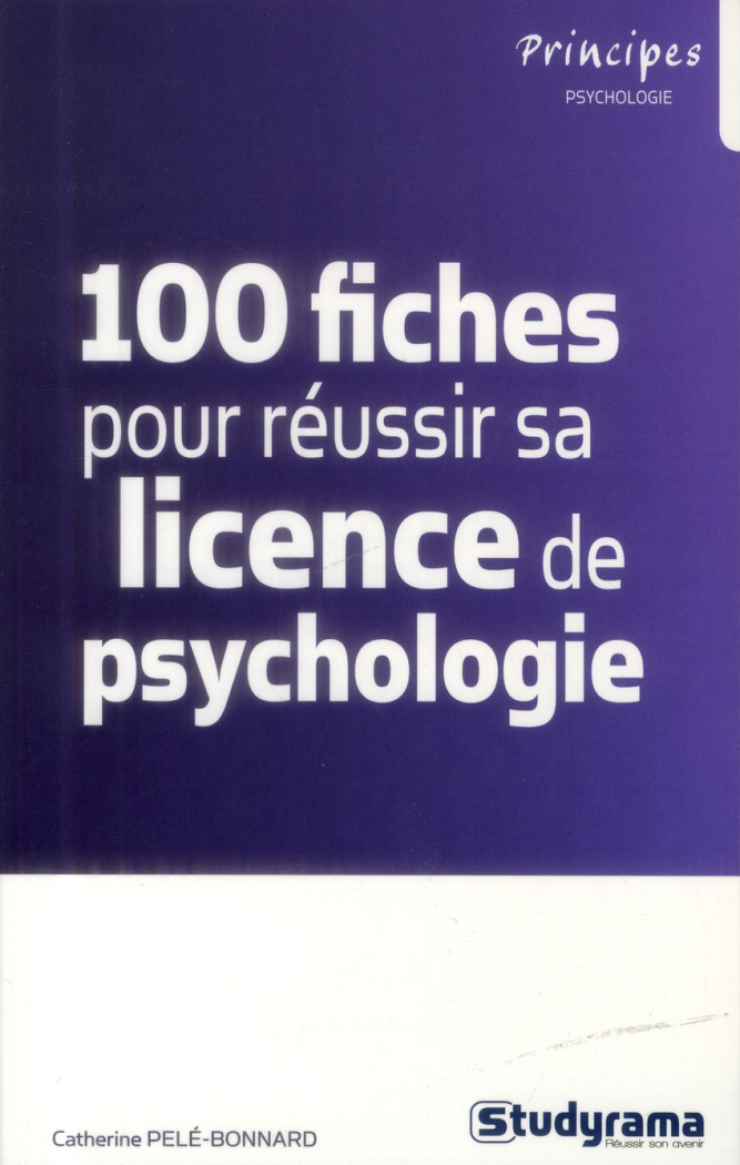 100 fiches pour réussir sa licence de psychologie