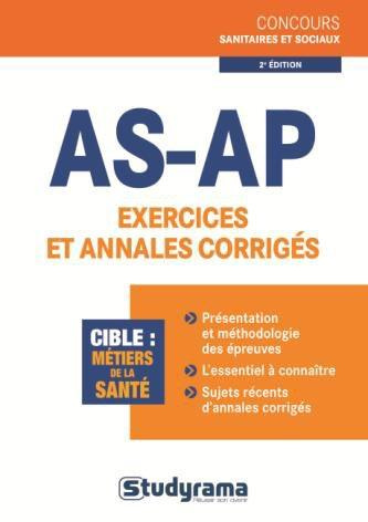 AS-AP exercices et annales corrigés. 2e édition revue et augmentée