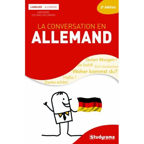 La conversation en allemand. 2e édition revue et corrigée