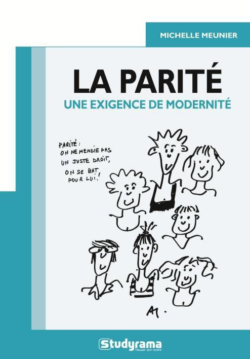 La parité : une exigence !