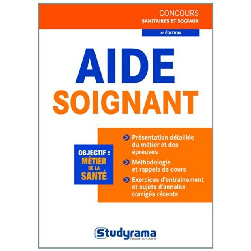 Aide-soignant. 6e édition revue et augmentée