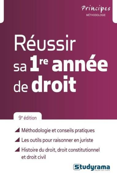 Réussir sa première année de droit. 9e édition