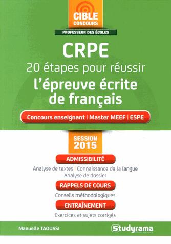 CRPE 20 étapes pour réussir l'épreuve écrite de français