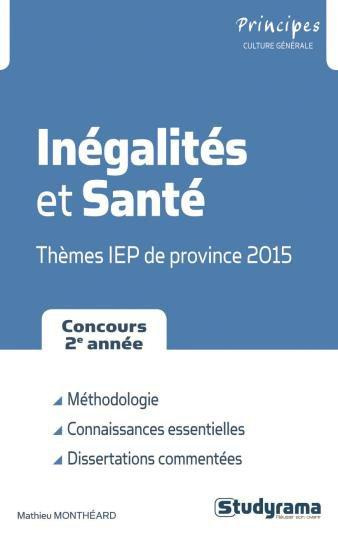 Inégalités et santé. Thèmes IEP de province 2015, concours 2e année