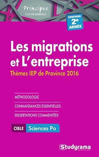 Les migrations et L'entreprise. Thèmes IEP (2e année)