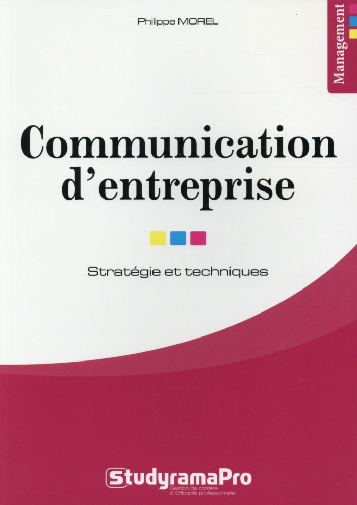 Communication d'entreprise. Stratégie et techniques
