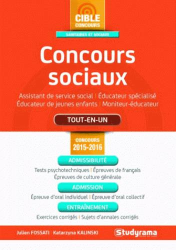 Concours sociaux. Edition revue et augmentée