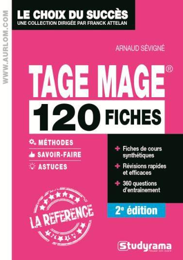 Tage Mage. 120 fiches méthodes, savoir-faire et astuces, 2e édition