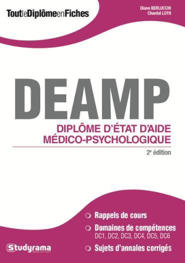 Diplôme d'Etat d'aide médico-psychologique. 2e édition