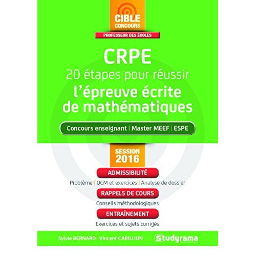 CRPE 20 étapes pour réussir l'épreuve de mathématiques. Session 2016, Edition revue et augmentée