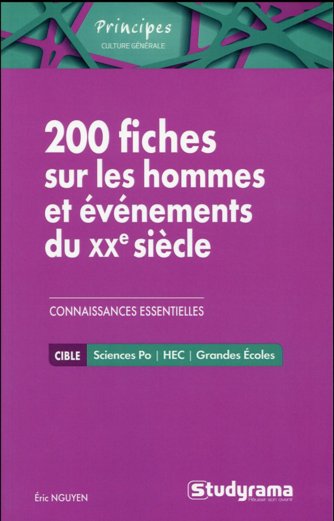 200 fiches sur les hommes et événements du XXe siècle