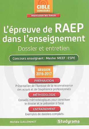 L'épreuve de RAEP dans l'enseignement. Dossier et entretien, Edition 2016-2017