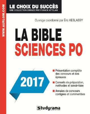 La Bible Sciences Po Paris. Edition 2017