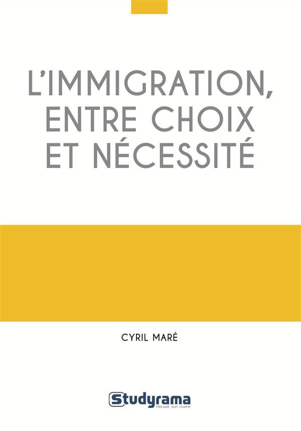 L'immigration choisie