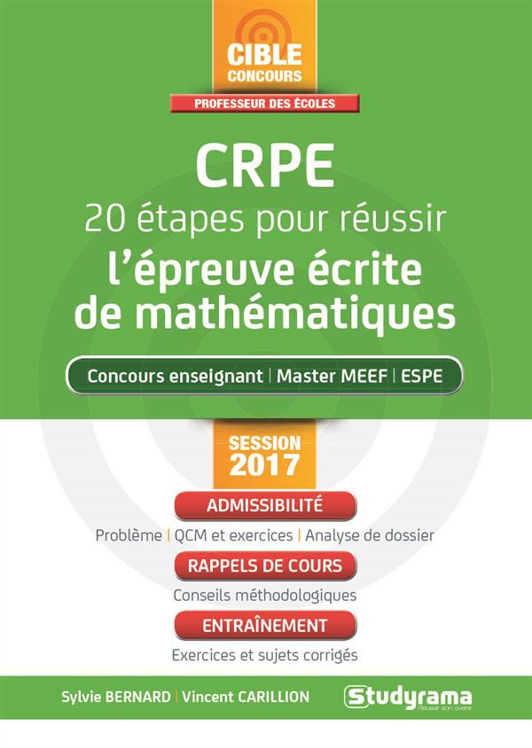 CRPE 20 étapes pour réussir l'épreuve écrite de mathématiques. Edition 2017