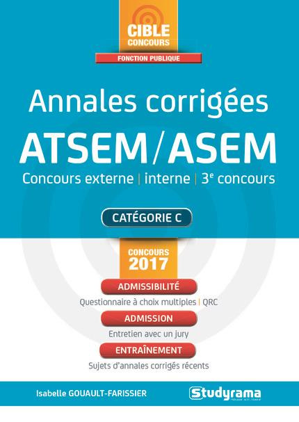 Annales corrigées ATSEM/ASEM. Concours externe, interne, 3e concours