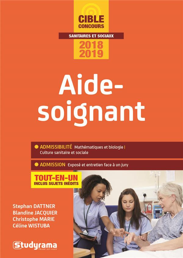 Concours aide-soignant. Edition 2018-2019