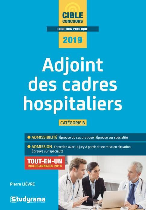 Adjoint des cadres hospitaliers. Edition 2019