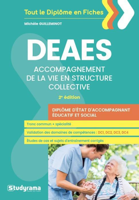 DEAES Accompagnement de la vie en structure collective. 2e édition